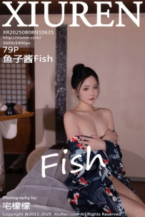 【XiuRen-秀人网】2025.08.08 No.10635 鱼子酱Fish [79P-743MB]